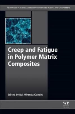 Creep And Fatigue In Polymer Matrix Composites-image