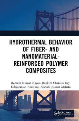 Hydrothermal Behavior of Fiber- and Nanomaterial-Reinforced Polymer Composites-image