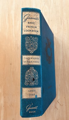 Book Gourmet's BASIC FRENCH COOKBOOK TECHNIQUES of French Cuisine LOUIS DIAT-image