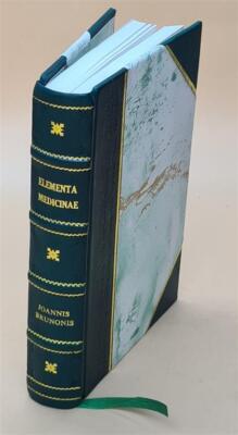 Elementa Medicinae 1784 By John Brown [Leather Bound]-image