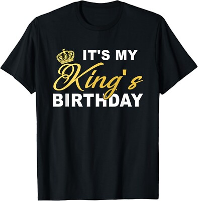 It's My King's Birthday! Couples Matching Birthday T-Shirt T-Shirt-image
