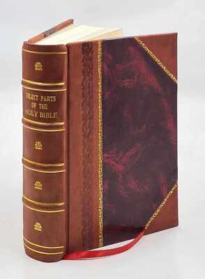 Select Parts Of The Holy Bible For The Use Of The Negro Slaves, [Leather Bound]-image