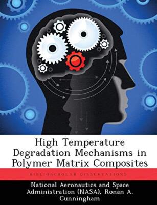 High Temperature Degradation Mechanisms in Polymer Matrix Composites           -image